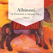 Albinoni: 12 Concerti a cinque / Pina Carmirelli, I Musici