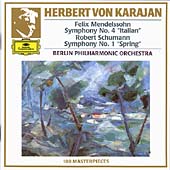 Mendelssohn: Symphony no 4; Schumann: Symphony no 1 / Herbert von Karajan