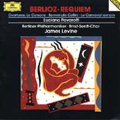 Berlioz: Requiem, Overtures / Levine, Pavarotti, Berlin PO