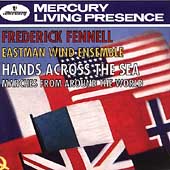Hands Across the Sea / Fennell, Eastman Wind Ensemble
