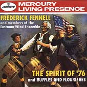 The Spirit of '76 - Ruffles & Flourishes / Frederick Fennell