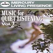 Music for Quiet Listening Vol 2