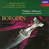 Borodin: Symphonies 1 & 2, etc / Ashkenazy, Royal PO