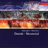 Tchaikovsky: Swan Lake, Nutcracker, Sleeping Beauty / Dutoit