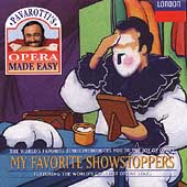Pavarotti's Opera Made Easy - My Favorite Showstoppers
