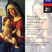 Rossini: Petite Messe Solennelle;  Respighi / Heltay, et al