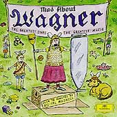 Mad About Wagner