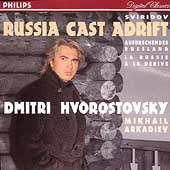 Sviridov: Russia Cast Adrift / Hvorostovsky, Arkadiev