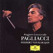 Leoncavallo: I Pagliacci / Herbert von Karajan(cond), Coro & Orchestra del Teatro alla Scala, Carlo Bergonzi(S), Joan Carlyle(S), etc
