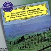 Mendelssohn: Symphonies No.3, No.4, The Hebrides Overture