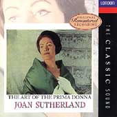 The Classic Sound - The Art of the Prima Donna / Sutherland