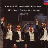 The Three Tenors / Carreras, Domingo, Pavarotti, Mehta
