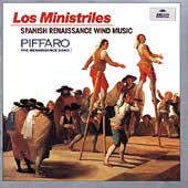 Los Ministriles - Spanish Renaissance Wind Music / Piffaro