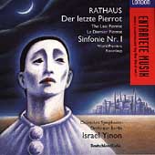 Entartete Musik - Rathaus: Der letzte Pierrot, Sinfonie No 1