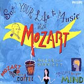 Set Your Life to Music with Mozart
