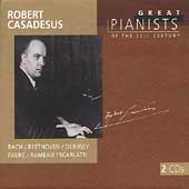 Great Pianists of the 20th Century - Robert Casadesus