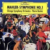 Mahler: Symphony No.1 / Pierre Boulez(cond), Chicago Symphony Orchestra