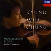 Kyung Wha Chung - Mendelssohn, Elgar: Violin Concertos