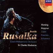 Dvorak: Rusalka / Renee Fleming(S), Ben Heppner(T), Dolora Zajick(Ms), Charles Mackerras(cond), Kuhn Mixed Chorus, Czech Philharmonic Orchestra, etc