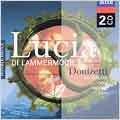Donizetti: Lucia Di Lammermoor (Complete)