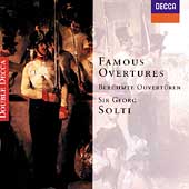 Famous Overtures / Sir Georg Solti