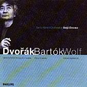 Dvorak: Serenade for String Orchestra; Bartok; Wolf / Ozawa, Saito Kinen
