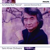 Beethoven: Symphony No 6, Leonore Overture No 3 / Ozawa, Saito Kinen
