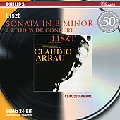 Philips 50 - Liszt: Sonata in B Minor, etc / Claudio Arrau