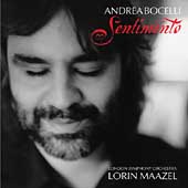 Sentimento / Andrea Bocelli, Lorin Maazel, London SO