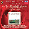 Rosette Collection - Ives: Three Places in New England, etc