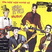 Wild, Wild World Of Mondo Movies Music