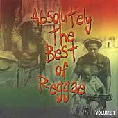 Absolutely The Best Of Reggae Vol. 1