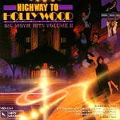 Highway To Hollywood - Big Movie Hits Vol 2