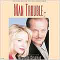 Man Trouble