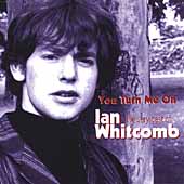 You Turn Me On: The Very Best Of Ian Whitcomb