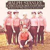 Echoes Of The Stanley Brothers