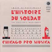Stravinsky: L'Histoire du soldat / Chicago Pro Musica