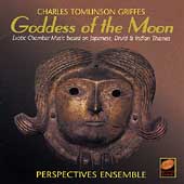 Griffes: Goddess of the Moon / Perspectives Ensemble