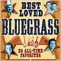 Best-Loved Bluegrass: 20 All-Time Favorites