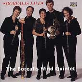 Borealis Live / Borealis Wind Quintet