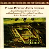 Choral Works of Anton Bruckner / Shewan, Wesleyan Chorale