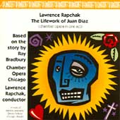 Rapchak: The Lifework of Juan Diaz / Chamber Opera Chicago