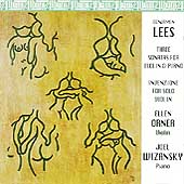 Lees: Three Sonatas for Violin & Piano, etc /Orner, Wizansky