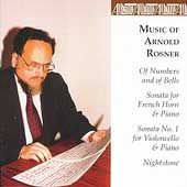 Chamber Music of Arnold Rosner Vol 1