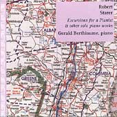 Starer: Excursions for a Pianist, etc / Gerald Berthiaume