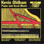 Oldham: Piano & Vocal Music / Kushner, Russo, et al