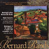 Rands: Madrigali, Triple Concerto, etc / Edwin London, et al