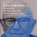 The Music of Ezra Laderman Vol 6 / The Connecticut Trio