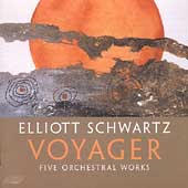 Elliott Schwartz: Voyager, Mehitabel's Serenade, etc