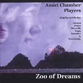 Zoo of Dreams - Stravinsky, etc / Amici Chamber Players
